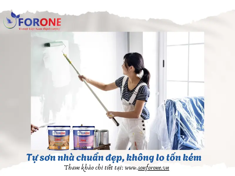 Bí quyết tự sơn nhà tại nhà tiết kiệm chi phí nhưng vẫn đẹp như thợ